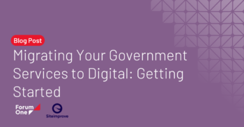 Blog post: Migrating Your Government Services to Digital: Getting Started