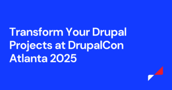 Transform Your Drupal Projects at DrupalCon Atlanta 2025